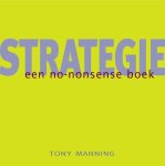 Tony Manning - Strategie