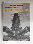Takada, Yasumitsu (Hrsg.): - Ships Of The World : No. 854 : World's Vintage Warships Vol. 3 : Nagato Class :