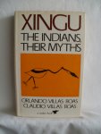 Villas Boas, Orlando; Villas Boas, Claudio; Wacupia (illustrations) - Xingu. The Indians, Their Myths.