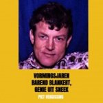 Piet Vergissing - Vormingsjaren Barend Blankert, Genie uit Sneek