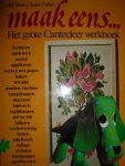 Blake, Jill & Fisher, Joan - Maak eens... Het grote Cantecleer werkboek