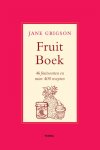 Jane Grigson  185675 - Fruit - 46 fruitsoorten en ruim 400 recepten