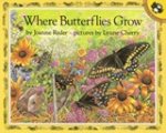 Joanne Ryder - Where Butterflies Grow Joanne Ryder - Where Butterflies Grow