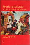 Lynch, Michael - Truth in Context - An Essay on Pluralism & Objectivity