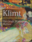 Stephanie Auer, Edwin Becker, Marian Bisanz-Prakken, Markus Fellinger, Lisa Smit, Renske Suijver - KLIMT GEÏNSPIREERD DOOR VAN GOGH, RODIN EN MATISSE