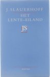 Jan Jacob Slauerhoff K Lekkerkerker - Het lente-eiland en andere verhalen