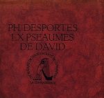 DESPORTES, Philippe - LX Pseaumes de David. (With woodcut portrait and vignette by Raphaël Drouart).