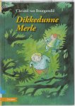 Christel van Bourgondie - Dikkedunne Merle / Boekbende
