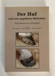 Hertsch, Bodo, Stephanie Höppner, Helmut Dallmer - Der Huf und seiner nagelloser hufschutz. Möglichkeiten der anwendung