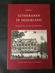Estié, P. - Lutheranen in Nederland - Fragmenten uit hun geschiedenis
