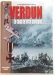 THERS Alexandre - Verdun. Le coup de force allemand