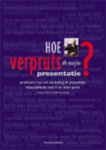 R. Iedema - Hoe verpruts ik mijn presentatie ?