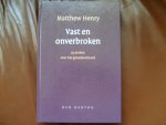 Henry Matthew - Vast en onverbroken