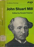 Mill, John Stuart - A Logical Critique of Sociology