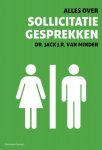 Jack J.R. van Minden - Alles over sollicitatiegesprekken
