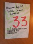 Delwel, S (redactie( - Verzamelbundel Grolsch Column Contest. De eigenzinnigste columns van Nederland!