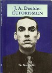Deelder, J.A. - Euforismen  .. en alles eindigt in een punt