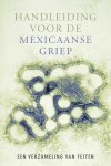 H. Jansen - Handleiding Voor De Mexicaanse Griep