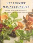 Ammerlaan, Anneke - Het lekkere magnetronboek. Informatie, tips en recepten van Albert Heijn voor de magnetron en de combinatiemagnetron