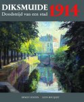 Ernest Hosten, Léon Bocquet - Diksmuide 1914 doodstrijd van een stad