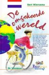 Wiersema, Bert - Wiersema, Bert-De omgekeerde wereld