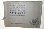 Sigaret - Sigaret-album vir 'n reeks van 49 Suid-Afrikaanse vetplante = Cigarette album for a series of 49 South African succulents.