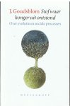 Goudsblom, J. - Over evolutie en sociale processen / Stof waar honger uit ontstond