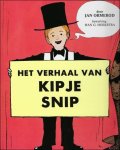 ORMEROD, Jan; - HET VERHAAL VAN KIPJE SNIP,