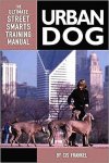 Frankel , Cis . [ ISBN 9781572233843 ] 2619 - Urban Dog . ( The Ultimate Street Smarts Training Manual . )  Learn how to get the most out of your dog while living in the city, and the most out of the city for your dog. Cis Frankel, an urban dog trainer best known for training Oprah Winfrey's  -