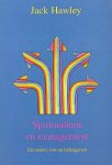 Hawley , Jack .  [ ISBN 9789020260113 ] - Spiritualiteit  en  Management . ( Een andere visie op leidinggeven . ) 'Eigenlijk had dit boek een heel recht-toe-recht-aan managementboek moeten worden, maar hoe meer ik me verdiepte in de problemen van de hedendaagse manager, des te sterker ging -