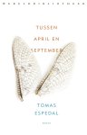 Tomas Espedal - Tussen april en september (aantekeningen)
