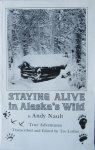 Nault, Andy - Staying alive in Alaska's wild