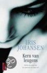 Iris Johansen - Kern Van Leugens