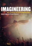 Nijs , Diane . & Frank Peters .  [ ISBN 9789053528365 ] ( - licht van dit besef . ) - Imagineering . ( Het creeren van belevingswerelden . ) Verschillende auteurs constateren dat er fundamentele veranderingen plaatsvinden in onze economie. We evolueren naar een beleveniseconomie. In een wereld van overvloed zijn mensen meer op zoek