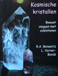 Bonewitz, R.A. en Lilian Verner-Bonds - Kosmische kristallen; bewust omgaan met edelstenen