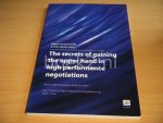 Manon Schonewille; Felix Merks (ed.) - The Secrets of Gaining the Upper Hand in High Performance Negotiations