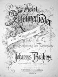 Brahms, Johannes: - [Op. 103; Arr.] Acht Zigeunerlieder für eine Singstimme mit Begleitung des Pianoforte. Op. 103. Ausgabe für tiefe Stimme