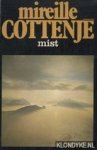 Cottenje, Mireille - Mist