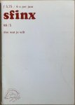 Krikke, Els / Klein, Franka / Coppes, Dolf, Helsdingen, Rene van / Noordervliet, Menno - SFINX. Thema: DOE WAT JE WILT. 88 / 5. Tijdschrift voor persoonlijke en sociale vernieuwing. (Jaargang 17, nr. 5, 1988).