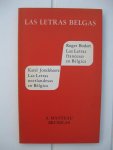 Jonckheere, Karel en Bodart Roger - Las Letras Belgas. Las Letras neerlanesas en Bélgica/Las Letras francesas en Bélgica.