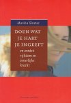 Sinetar, Marsha - Doen wat je hart je ingeeft. En ontdek de rijkdom en innerlijke kracht.