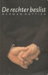Rottier, Herman - De rechter Beslist