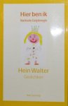Walter, Hein. - Hier Ben Ik. Nathalie Geijsbregts. 21 gedichten voor Eric Geijsbregts. Walter, Hein. - Hier Ben Ik. Nathalie Geijsbregts. 21 gedichten voor Eric Geijsbregts.