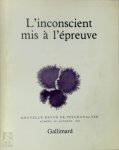  - L'inconscient mis à l'épreuve