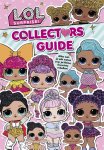Big Balloon Publishers - L.O.L. Surprise Collectors Guide