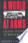 Gerhard L. Weinberg - A world at arms a global history of World War II