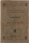  - Fédération internationale des sociétés de philosophie: enquête sur La Liberté