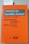 Starck, Dietrich: - Lehrbuch der speziellen Zoologie II/5/2;: Bd. 2., Wirbeltiere.