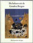 E. Stroucken-de Jager - De heksen uit de Gouden Bergen / Van Buuren kinderboeken