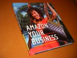Brouwer, Meindert. - Amazon Your Business. Kansen en oplossingen in het Regenwoud.